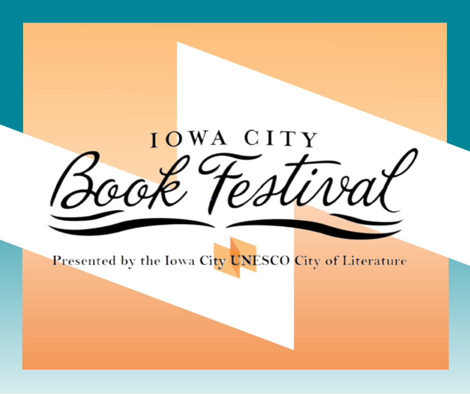 Iowa City Book Festival Iowa City UNESCO City of Literature